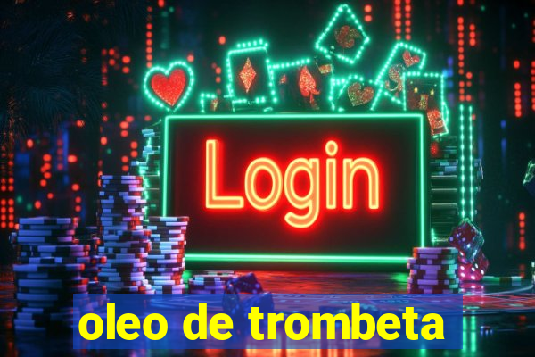 oleo de trombeta