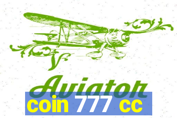 coin 777 cc