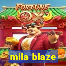 mila blaze