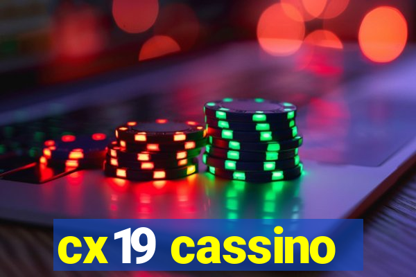 cx19 cassino