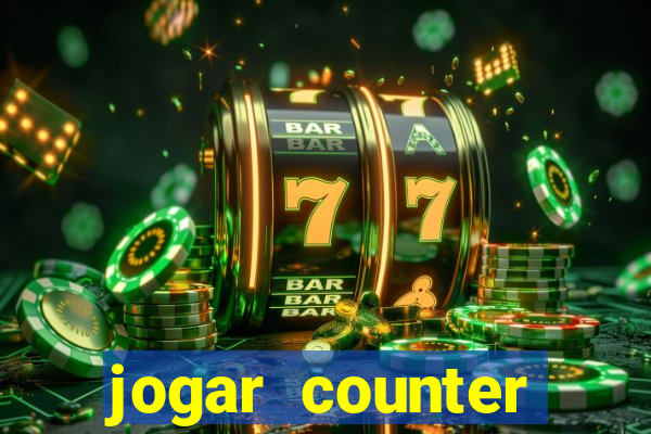 jogar counter strike 1.6 online