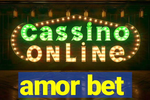 amor bet