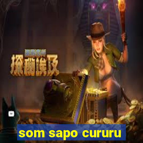 som sapo cururu