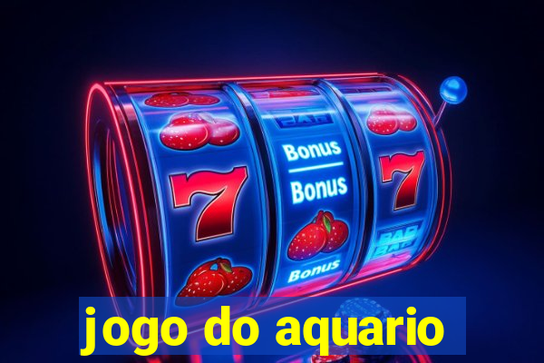 jogo do aquario