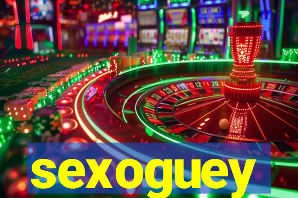 sexoguey