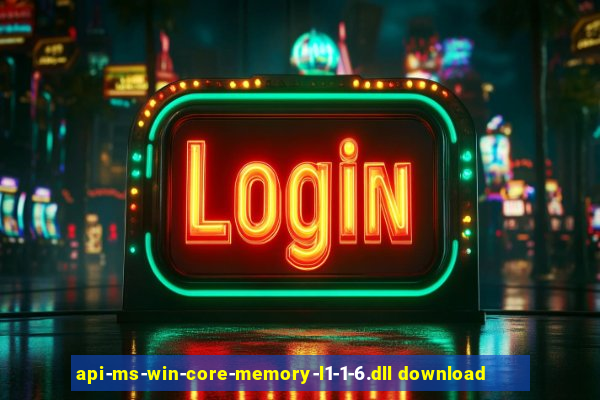 api-ms-win-core-memory-l1-1-6.dll download