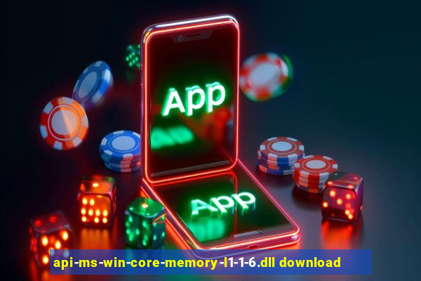 api-ms-win-core-memory-l1-1-6.dll download