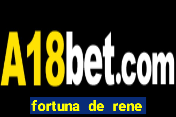 fortuna de rene terra nova