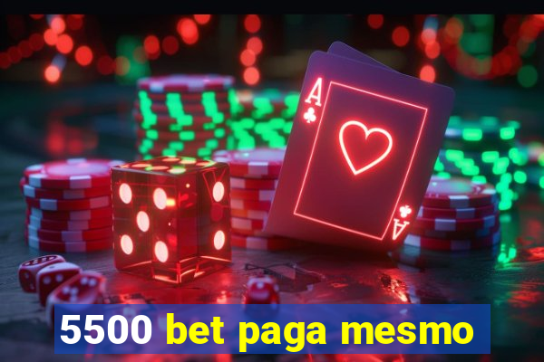 5500 bet paga mesmo