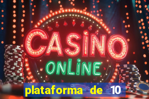 plataforma de 10 reais bet