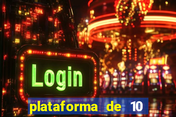 plataforma de 10 reais bet