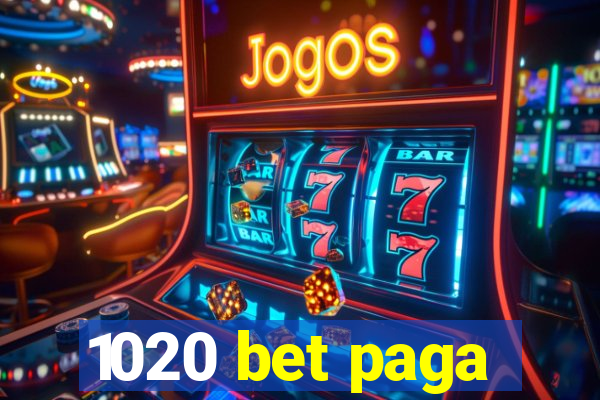 1020 bet paga