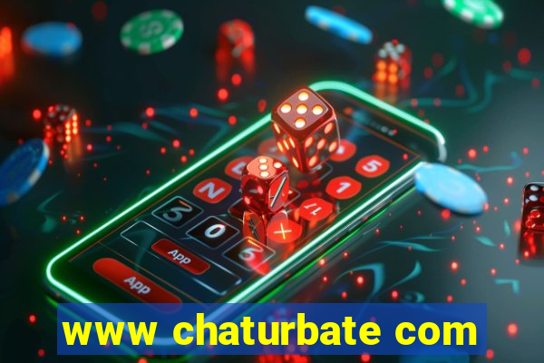 www chaturbate com