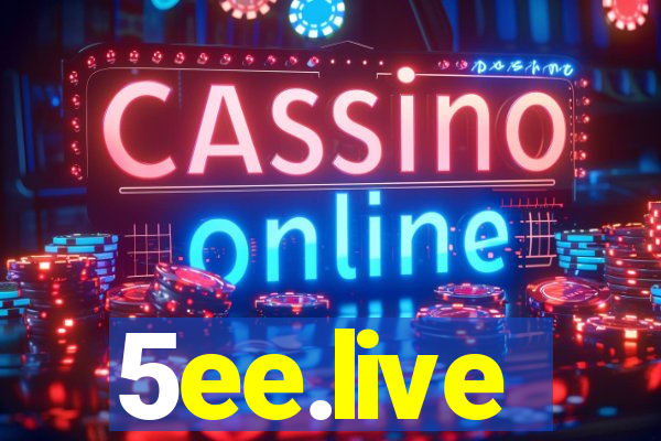 5ee.live