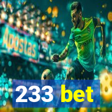 233 bet