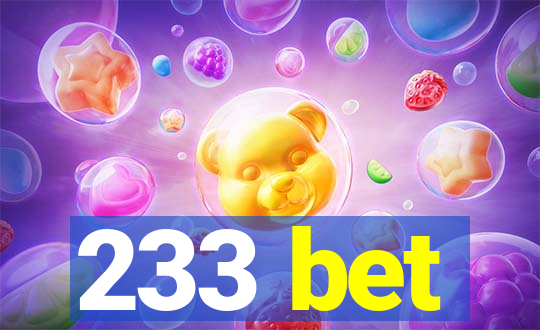233 bet