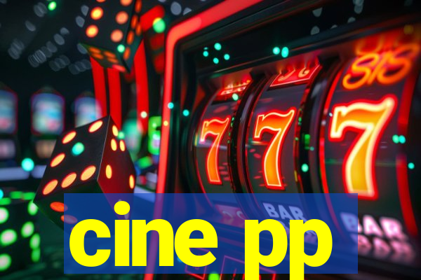 cine pp