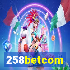258betcom