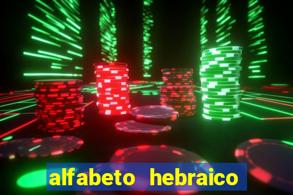 alfabeto hebraico de a a z
