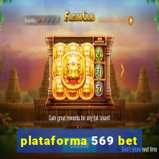 plataforma 569 bet