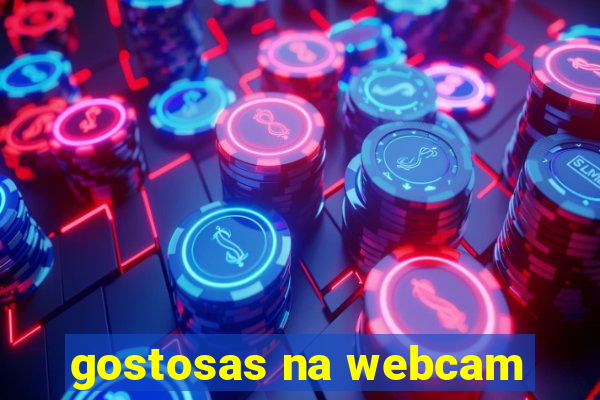 gostosas na webcam