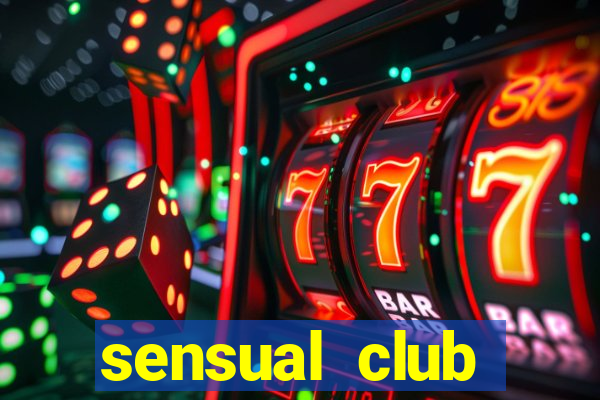 sensual club esporte interativo