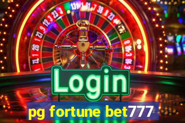 pg fortune bet777