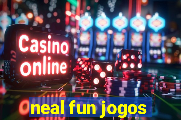 neal fun jogos