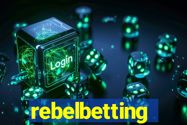 rebelbetting