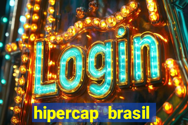 hipercap brasil como funciona