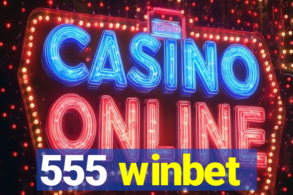 555 winbet
