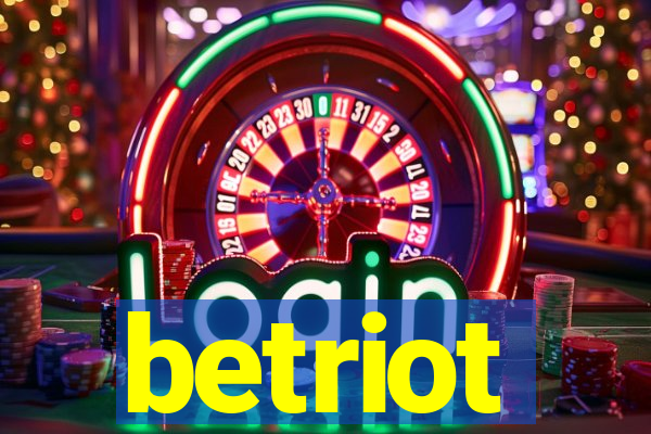 betriot