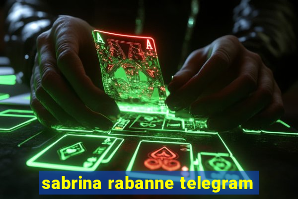 sabrina rabanne telegram
