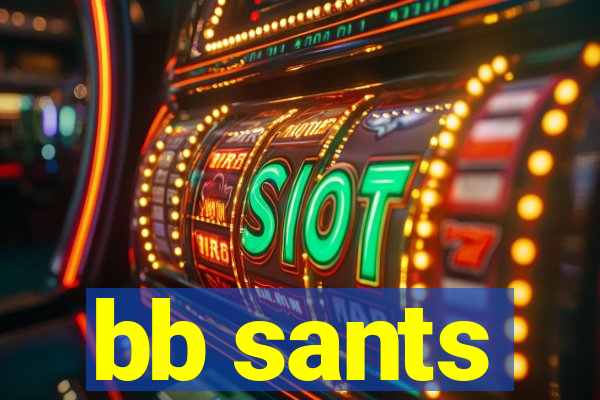 bb sants