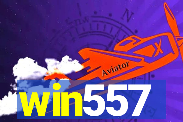 win557