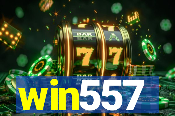 win557