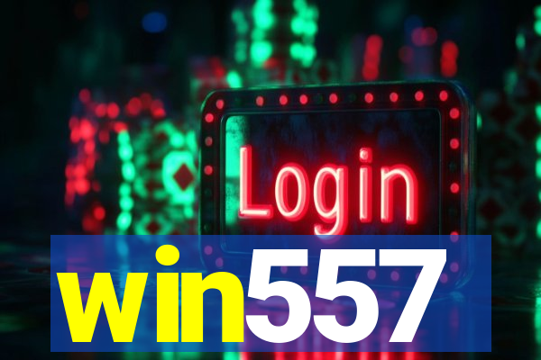 win557