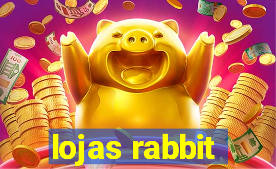 lojas rabbit