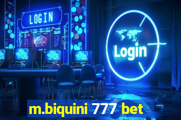 m.biquini 777 bet