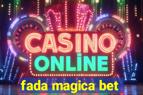 fada magica bet