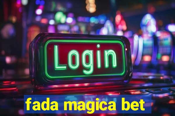 fada magica bet