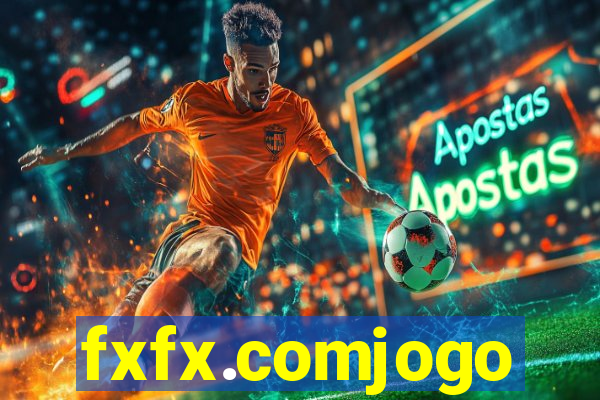 fxfx.comjogo