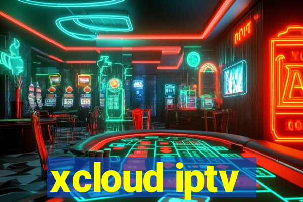 xcloud iptv
