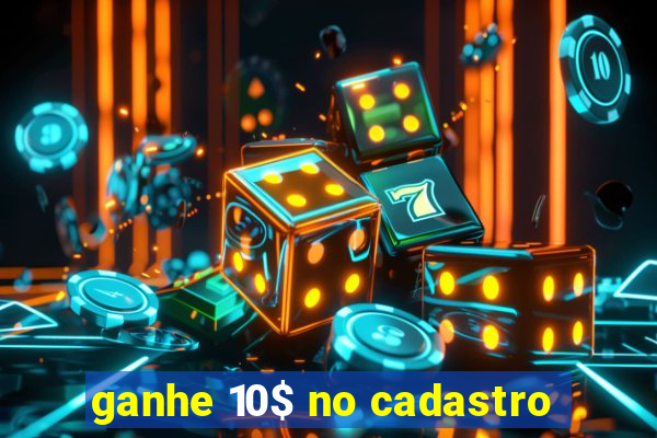 ganhe 10$ no cadastro