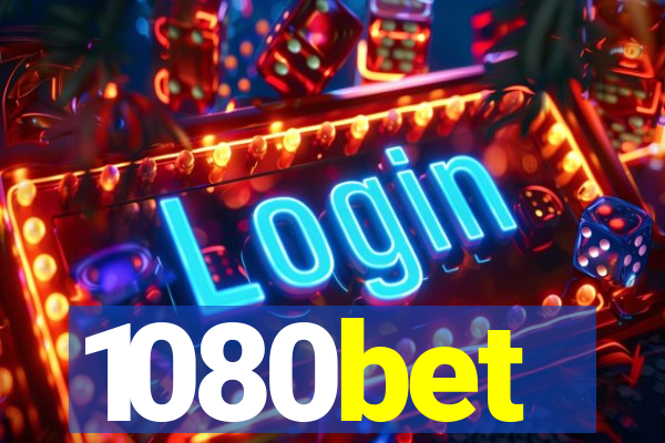 1080bet