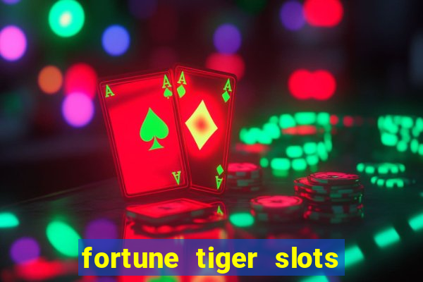 fortune tiger slots vip 3