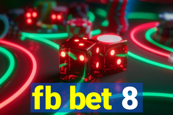 fb bet 8
