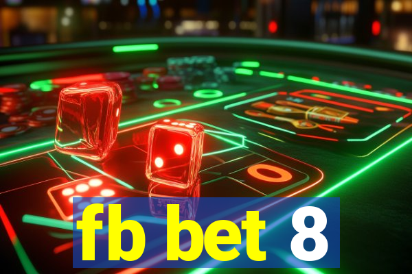 fb bet 8