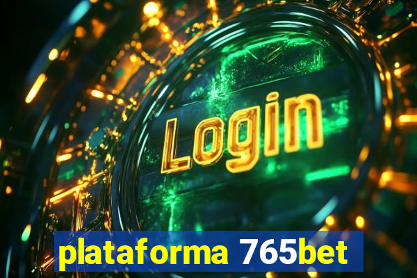 plataforma 765bet