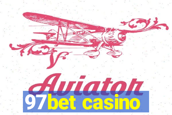 97bet casino